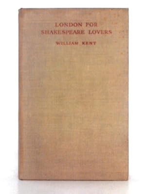 Bild des Verkufers fr London for Shakespeare Lovers zum Verkauf von World of Rare Books