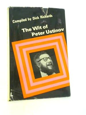 Seller image for The Wit of Peter Ustinov for sale by World of Rare Books