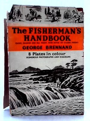 Seller image for The Fisherman's Handbook; Trout, Salmon and Sea Trout for sale by World of Rare Books