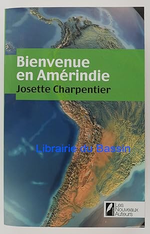 Image du vendeur pour Bienvenue en Amrindie mis en vente par Librairie du Bassin