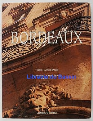 Image du vendeur pour Bordeaux mis en vente par Librairie du Bassin