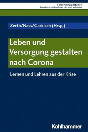 Imagen del vendedor de Leben und Versorgung gestalten nach Corona a la venta por Wegmann1855