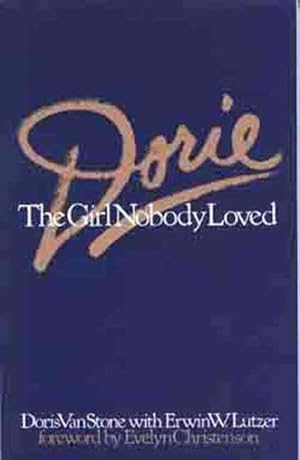 Seller image for Dorie : The Girl Nobody Loved for sale by GreatBookPrices