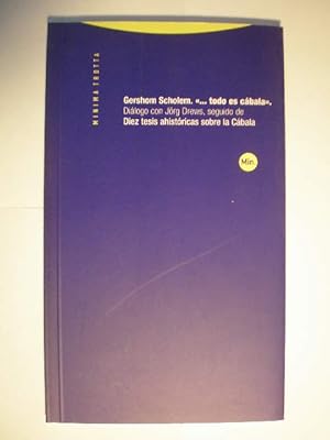 Imagen del vendedor de Todo es cbala. Dilogo con Jrg Drews, seguido de Diez tesis ahistricas sobre la Cbala a la venta por Librera Antonio Azorn