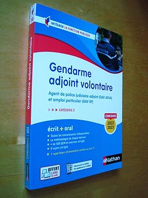 Gendarme adjoint volontaire Agent de police judiciaire adjoint GAV APJA et emploi particulier GAV...