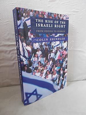 The Rise of the Israeli Right: From Odessa to Hebron