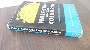 Seller image for Half-Sun On The Columbia for sale by BoundlessBookstore