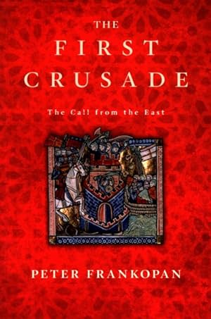 Imagen del vendedor de First Crusade : The Call from the East a la venta por GreatBookPrices