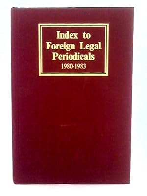 Bild des Verkufers fr Index to Foreign Legal Periodicals; 1980-83, Cumulation 8, Part 2 zum Verkauf von World of Rare Books