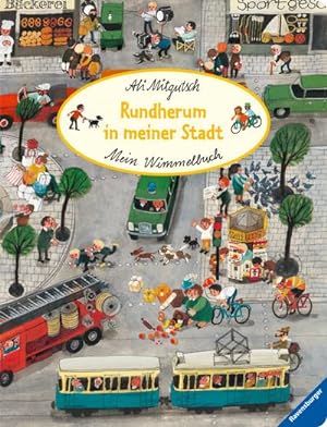 Bild des Verkäufers für Mein Wimmelbuch: Rundherum in meiner Stadt zum Verkauf von AHA-BUCH GmbH