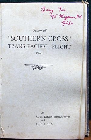 Immagine del venditore per STORY OF "SOUTHERN CROSS" TRANS-PACIFIC FLIGHT 1928. venduto da The Antique Bookshop & Curios (ANZAAB)