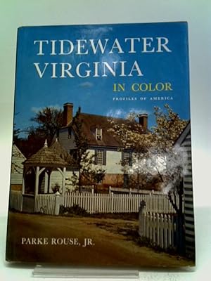 Seller image for Tidewater Virginia In Color (Profiles of America) for sale by World of Rare Books