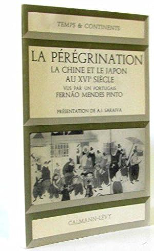 Imagen del vendedor de La prgrination -La Chine et le Japon au XVIme sicle a la venta por JLG_livres anciens et modernes