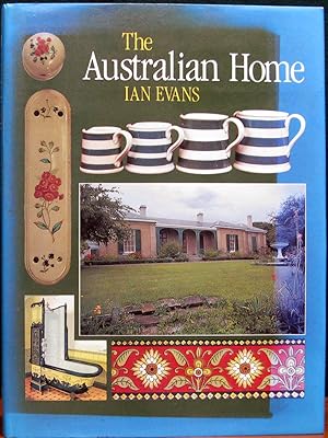 THE AUSTRALIAN HOME. Photographs by Alan Townsend.