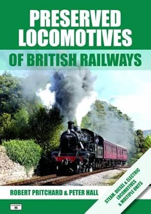 Image du vendeur pour Preserved Locomotives of British Railways mis en vente par WeBuyBooks