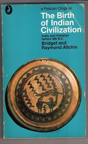 Seller image for The Birth Of Indian Civilization for sale by High Street Books