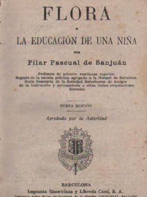 Imagen del vendedor de FLORA O LA EDUCACION DE UNA NIA a la venta por Librera Raimundo