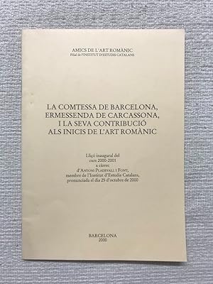 Imagen del vendedor de La comtessa de Barcelona, Ermessenda de Carcassona, i la seva contribuci als inicis de l'art romnic a la venta por Campbell Llibres