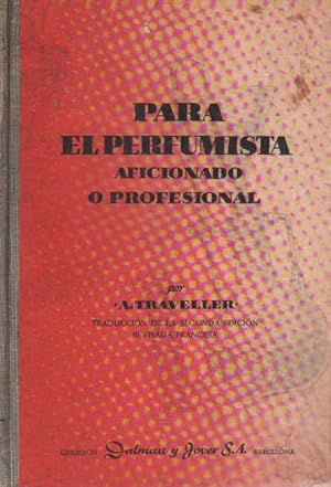 PARA EL PERFUMISTA AFICIONADO O PROFESIONAL