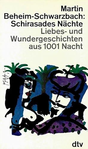 Bild des Verkufers fr Schirasades Nchte. Liebes- und Wundergeschichten aus 1001 Nacht. zum Verkauf von Leserstrahl  (Preise inkl. MwSt.)