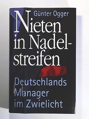 Bild des Verkufers fr Nieten in Nadelstreifen - Deutschlands Manager im Zwielicht zum Verkauf von Leserstrahl  (Preise inkl. MwSt.)