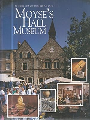 Bild des Verkufers fr Moyse's Hall Museum zum Verkauf von Joseph Burridge Books