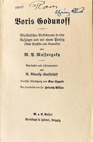 Seller image for [Libretto] Boris Godunoff. Musikalisches Volksdrama in vier Aufzgen und mit einem Prolog (nach Puschkin und Karamsin) Bearbeitet u. instrumentalisiert v. N. Rimsky-Korssakoff. Deutsche bersetzung v. Max Lippold, neu bearbeitet v. Heinrich Mller for sale by Paul van Kuik Antiquarian Music