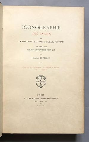 Iconographie des fables de La Fontaine, La Motte, Dorat, Florian avec une étude sur l'iconographi...
