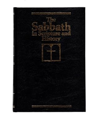 Sabbath in Scripture and History