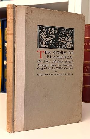 The Story of Flamenca: The First Modern Novel, Arranged from the Provençal Original of the Thirte...