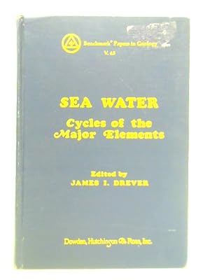 Seller image for Sea Water: Cycles of the Major Elements for sale by World of Rare Books