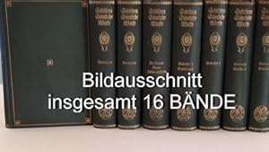 16 Bände: Schillers Sämtliche Werke. Säkular-Ausgabe Band 1, 2, 3, 4, 5, 6, 7, 8, 9, 10, 11, 12, ...