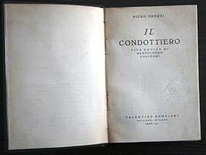 Il Condottiero vita eroica di Bartolomeo Colleoni