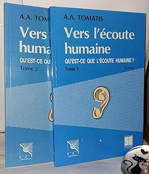 Vers l'écoute humaine tomes 1 & 2