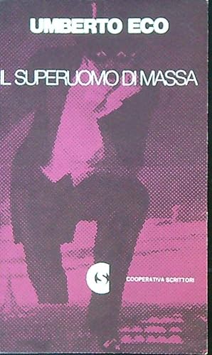 Seller image for Il superuomo di massa for sale by Miliardi di Parole