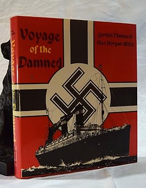 Seller image for VOYAGE OF THE DAMNED. The Voyage of the St. Louis for sale by A&F.McIlreavy.Buderim Rare Books