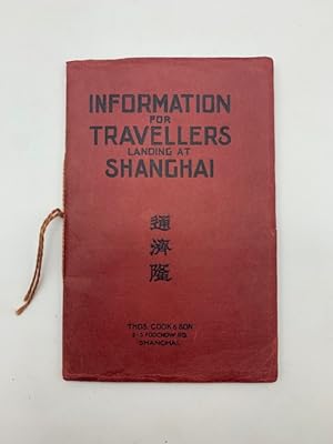 Informations for Travellers Landing at Shanghai published by Thos. Cook & Son