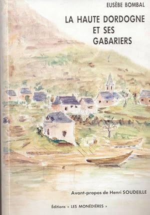 Seller image for La Haute Dordogne et ses gabariers for sale by LE GRAND CHENE