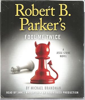Seller image for Robert B. Parker's Fool Me Twice [Unabridged Audiobook] for sale by The Book Junction
