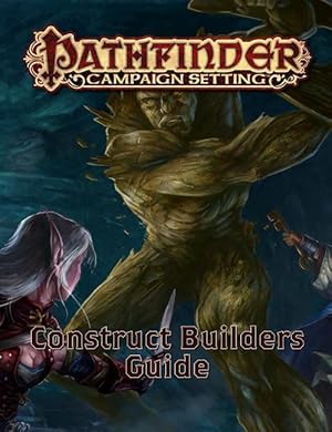 Pathfinder: Construct Builders Guidebook