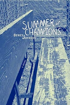 Seller image for Summer of Champions: A Novel for sale by Reliant Bookstore