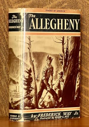 THE ALLEGHENY [RIVERS OF AMERICA SERIES] PITTSBURGH EDITION SIGNED BY AUTHOR