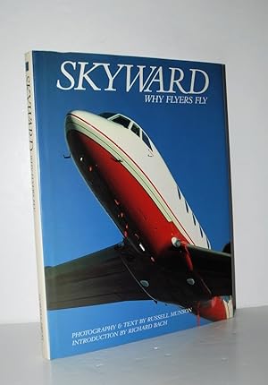 Seller image for Skyward Why Flyers Fly for sale by Nugget Box  (PBFA)