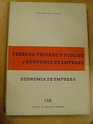 Image du vendeur pour DERECHO PRIVADO Y PBLICO Y ECONOMA DE EMPRESA. ECONOMA DE EMPRESAS mis en vente par LIBRERIA AZACAN