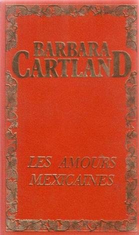 Image du vendeur pour Les Amours Mexicaines mis en vente par Ammareal