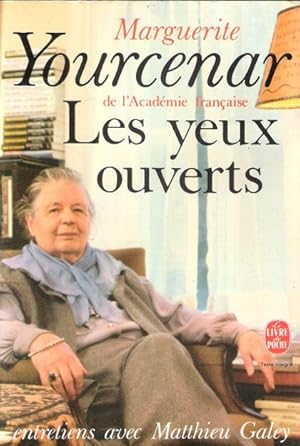 Seller image for Les Yeux Ouverts , entretiens avec Matthieu Galey for sale by Au vert paradis du livre