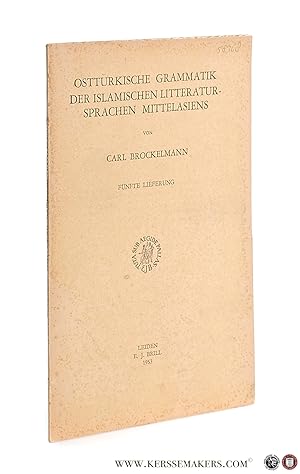 Bild des Verkufers fr Ostturkische Grammatik der Islamischen Literatursprachen Mittelasiens. Fnfte Lieferung. zum Verkauf von Emile Kerssemakers ILAB