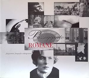 Passeggiate romane. Fotogrammi, fotografie, videogrammi