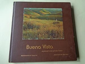 Seller image for Buena Vista, a pictorial view of Kern County for sale by GALLAECIA LIBROS