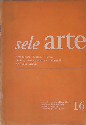 Sele Arte. N.16 anno III gennaio-febbraio 1955